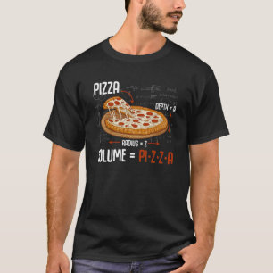 Pizza Mathematics Formula Physics Science Foodie T-shirt