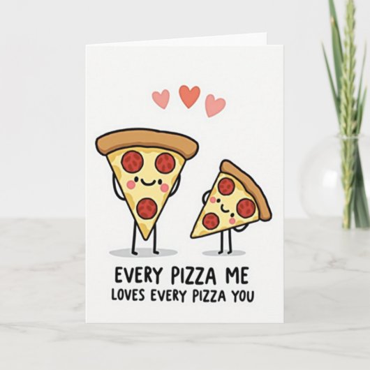 Pizza Me Loves You Kaart (Voorkant)