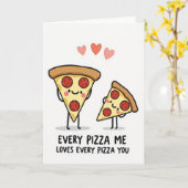 Pizza Me Loves You Kaart (Gele Bloem)