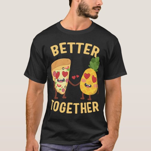 Pizza met ananas Beter Samen Hawaïaanse Pizz T-shirt (Voorkant)