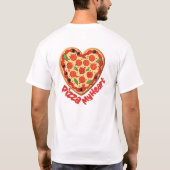 "Pizza My Heart" hartvormige pizza T-shirt (Achterkant)