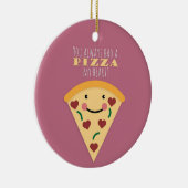 Pizza My Heart Keramisch Ornament (Rechts)