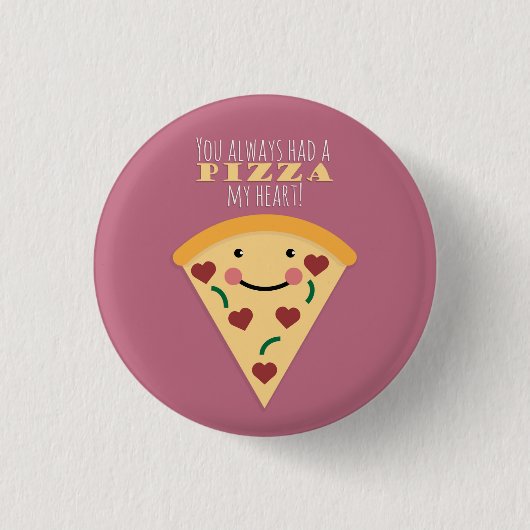 Pizza My Heart Ronde Button 3,2 Cm (Voorkant)