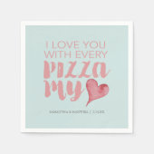Pizza My Heart Valentijns's Geachte Servet (Voorkant)