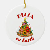 Pizza op aarde Kerstmis Keramisch Ornament (Voorkant)