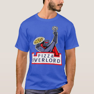 Pizza Overlords T-shirt