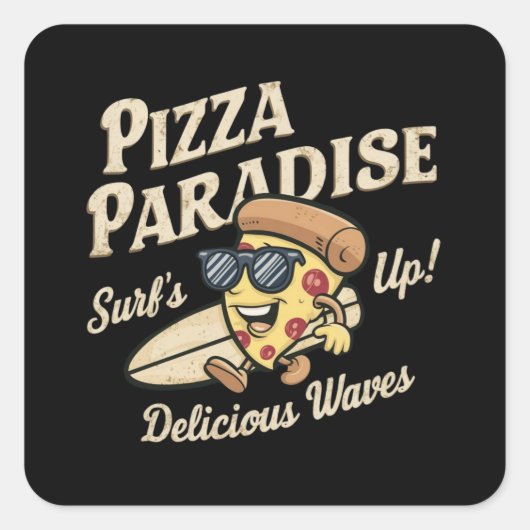 Pizza Paradise Vierkante Sticker (Voorkant)