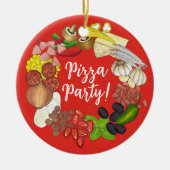 Pizza Party Toppings Italiaans Eten Pizzeria Pie Keramisch Ornament (Voorkant)