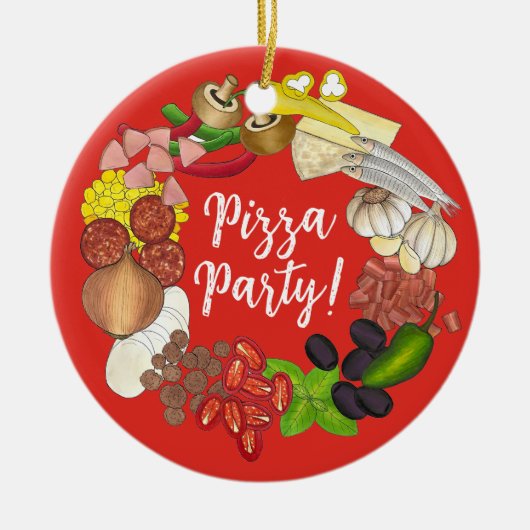 Pizza Party Toppings Italiaans Eten Pizzeria Pie Keramisch Ornament (Voorkant)