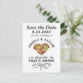 Pizza Pie Amore Typografie Trouwen Save the Date Briefkaart (Staand voorkant)
