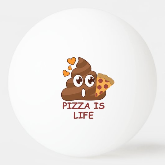 Pizza Poop Life Pingpongbal (Voorkant)