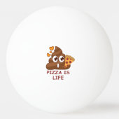 Pizza Poop Life Pingpongbal (Achterkant)