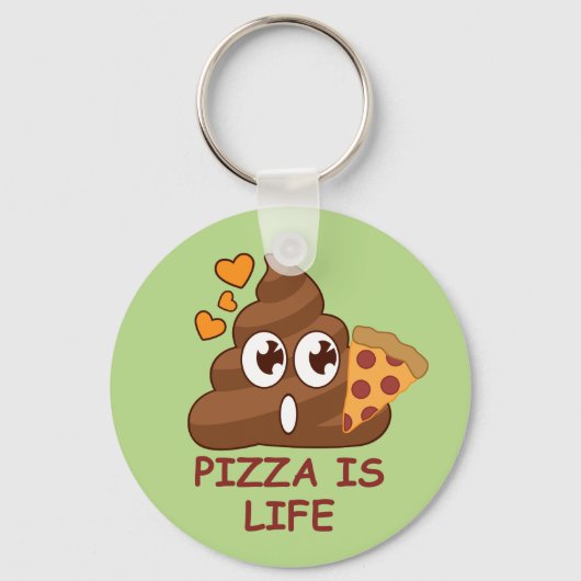 Pizza Poop Life Sleutelhanger (Voorkant)