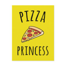 Pizza Princess Funny Quote