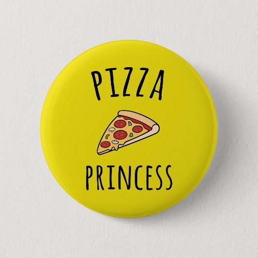 Pizza Princess Funny Quote Ronde Button 5,7 Cm (Voorkant)