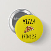 Pizza Princess Funny Quote Ronde Button 5,7 Cm (Voorkant /achterkant)
