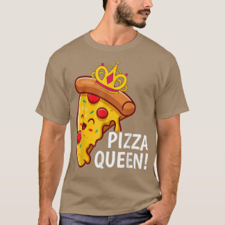 Pizza Queen Cute Pizza Lover Junk Food Squad Funny T-shirt