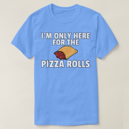 Pizza Rolls Funny Cheese Snack 23604391 T-shirt (Design voorkant)