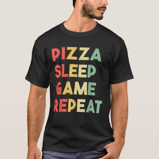Pizza Slaap Spel Herhaal Video Gamer Gifts T-shirt (Voorkant)