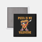 Pizza Slice Is My Valentijnsdag Dabbing Kids Peute Magneet (Voorkant / Achterkant)