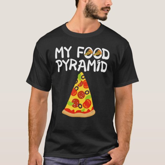 Pizza Slice My Food Pyramid T-shirt (Voorkant)