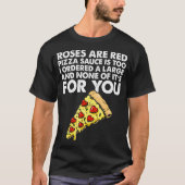 Pizza Slice Pun Gezegden voor Pizza Lovers en Pizz T-shirt (Voorkant)
