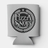Pizza Snob - grappige pizza liefhebber Blikjeskoeler (Achterkant)