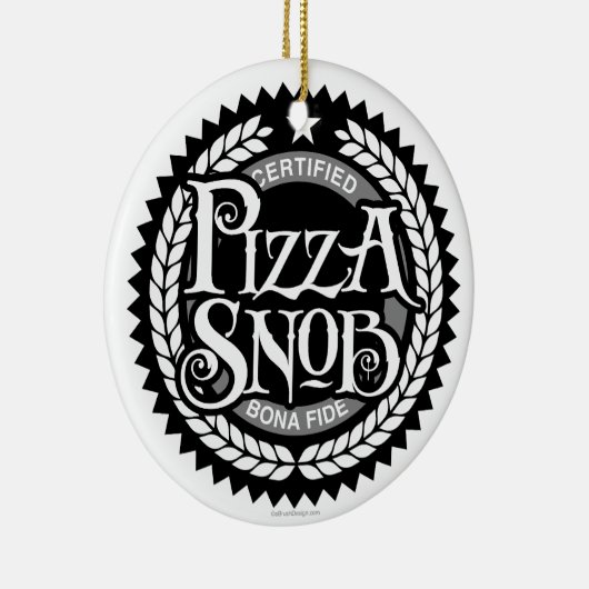 Pizza Snob - grappige pizza liefhebber Keramisch Ornament (Rechts)