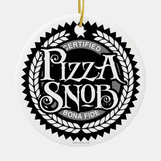 Pizza Snob - grappige pizza liefhebber Keramisch Ornament (Voorkant)