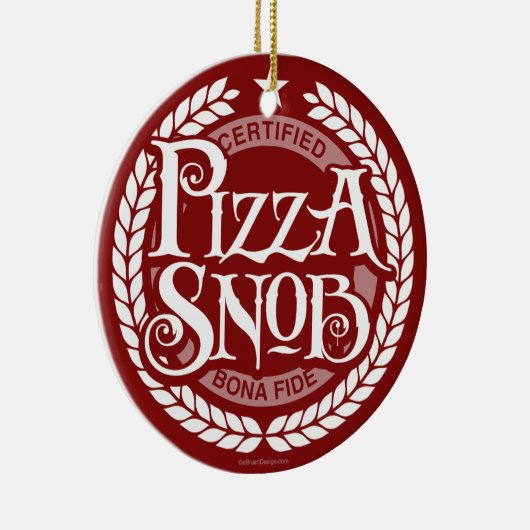 Pizza Snob - grappige pizza liefhebber Keramisch Ornament (Rechts)