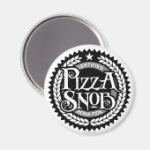 Pizza Snob - grappige pizza liefhebber Magneet (Voorkant / Achterkant)