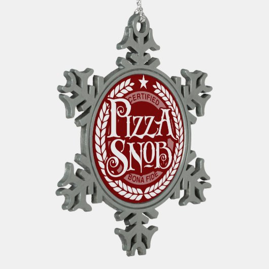 Pizza Snob - grappige pizza liefhebber Tin Sneeuwvlok Ornament (Links)