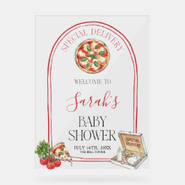 Pizza Special Delivery Baby Shower Welcome  Acryl Bord