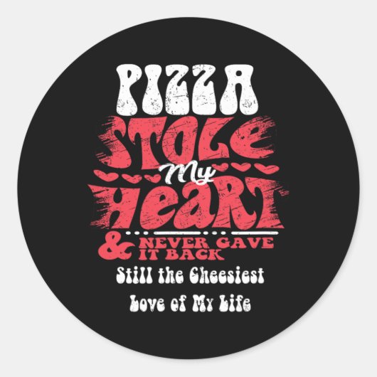 Pizza stal mijn hart ~ Grappige Valentijnsdag Ronde Sticker (Voorkant)