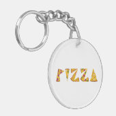 Pizza Tekst gemaakt van Slices Sleutelhanger (Voorkant Links)