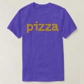 Pizza Voedsel Typografie T-shirt (Design voorkant)