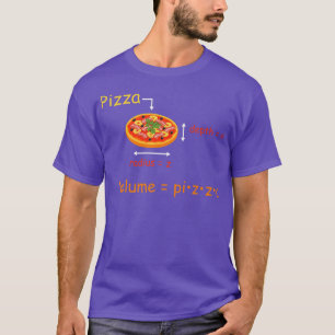 Pizza Volume Mathematics Student Wiskunde leraar M T-shirt