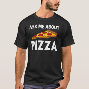 Pizza voor mannen Italiaans voedsel pizza pepperon T-shirt