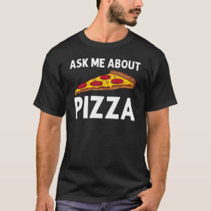 Pizza voor mannen Italiaans voedsel pizza pepperon T-shirt