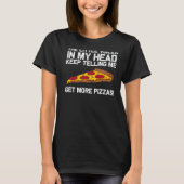 Pizza voor mannen Italiaans voedsel pizza pepperon T-shirt (Voorkant)