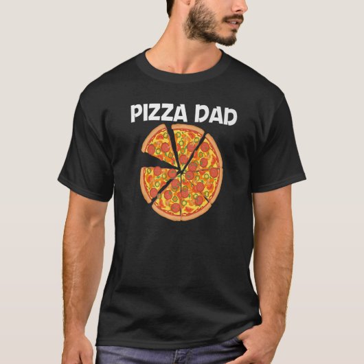 Pizza voor pap vader Italiaans Pizza Slice Food T-shirt (Voorkant)