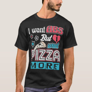 Pizza vs ABS - Bulking Dieet - Grappige Carbs Nieu T-shirt
