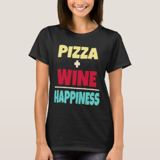 Pizza Wijn Geluk T-shirt