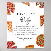 Pizza Zeg geen Baby shower Spel Poster (Voorkant)
