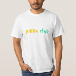 pizzaclub t-shirt