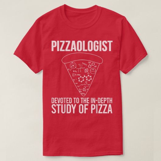 Pizzaologist Study Of Pizza - Funny Pizza 25664687 T-shirt (Design voorkant)
