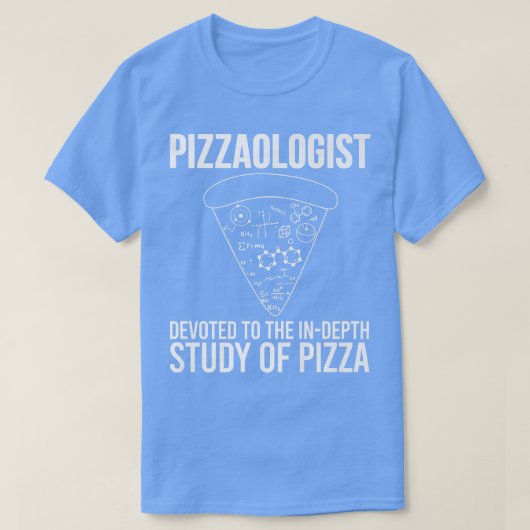 Pizzaologist Study Of Pizzafunny Pizza 25654688 T-shirt (Design voorkant)