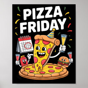 Pizzavrijdag grappige voedsel citaat voor pizza li poster