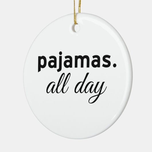Pjamas De hele dag Keramisch Ornament (Links)