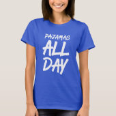 PJs All Day T-shirt (Voorkant)